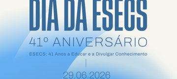 41.º Aniversário da ESECS