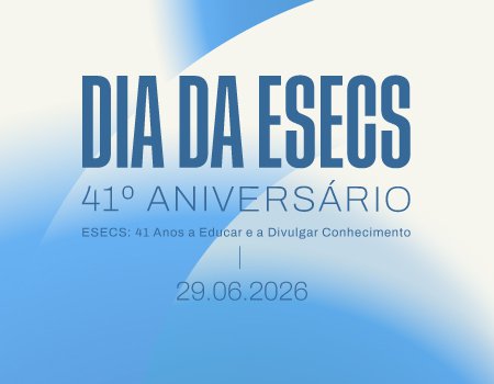 41.º Aniversário da ESECS